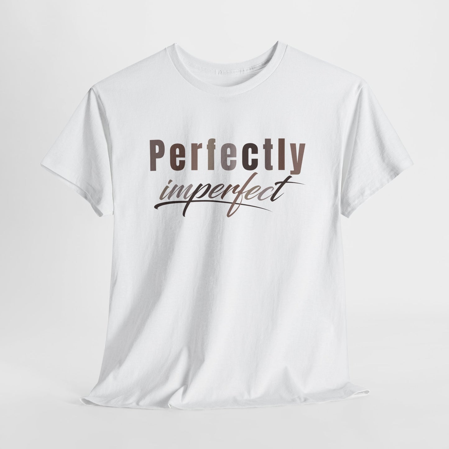 Perfectly Imperfect Tee – Dripp’N Gear