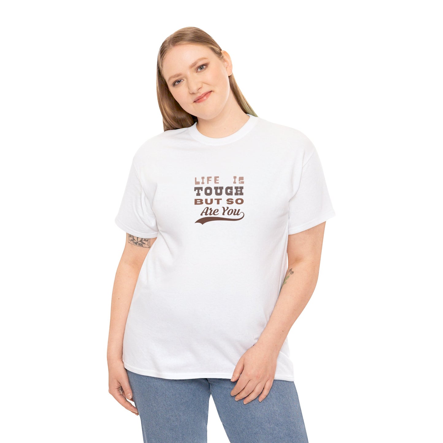 Life Is Tough But So Are You Unisex Heavy Cotton Tee