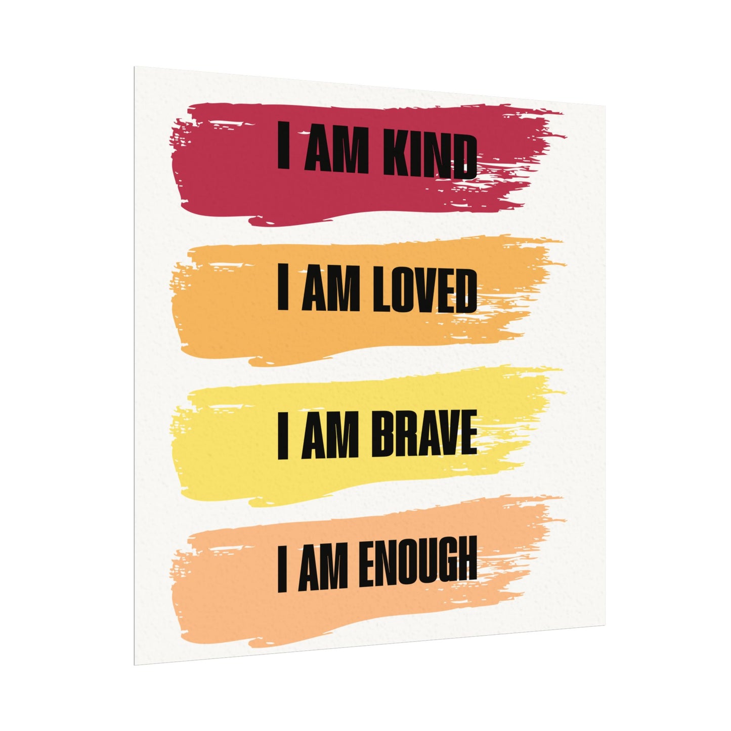 I am Textured Watercolor Matte Posters