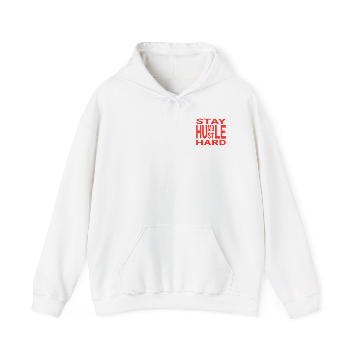 Stay Humble Hustle Hard Hoodie Sweatshirt