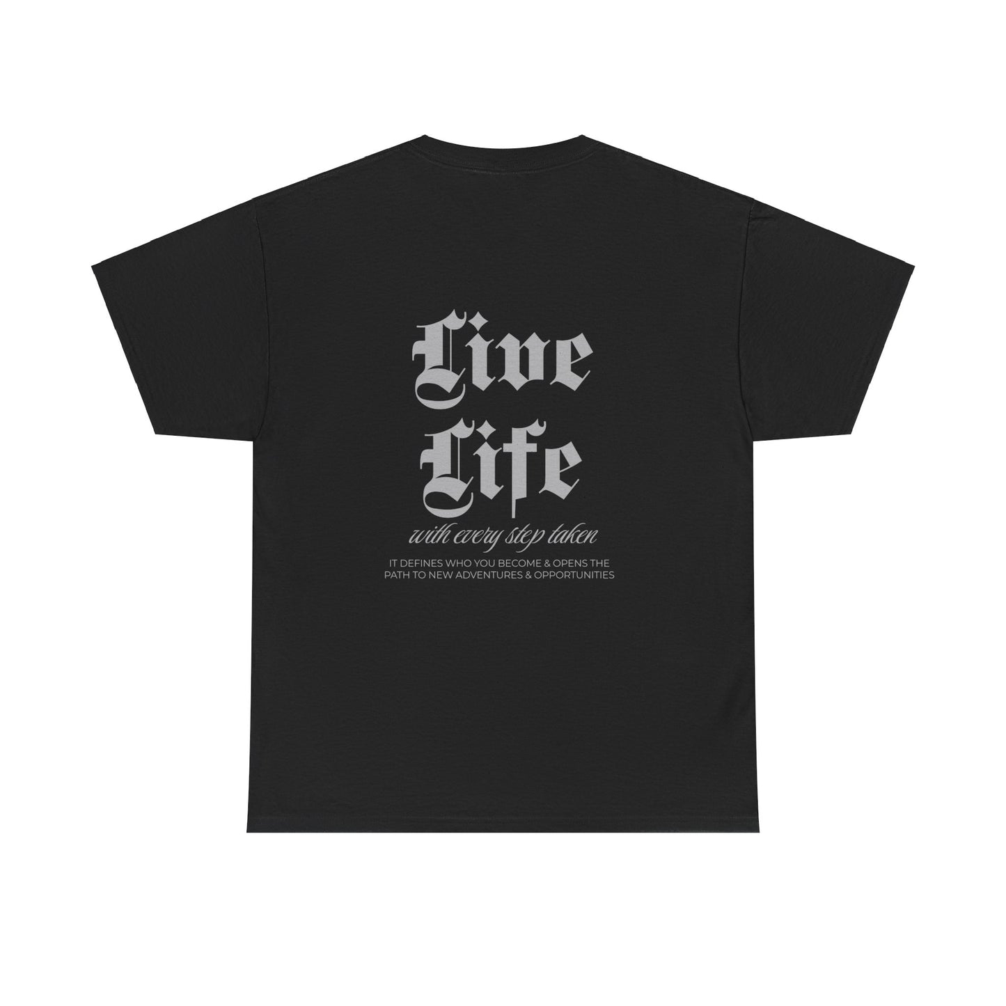 Live Your Life Unisex T-Shirt Design