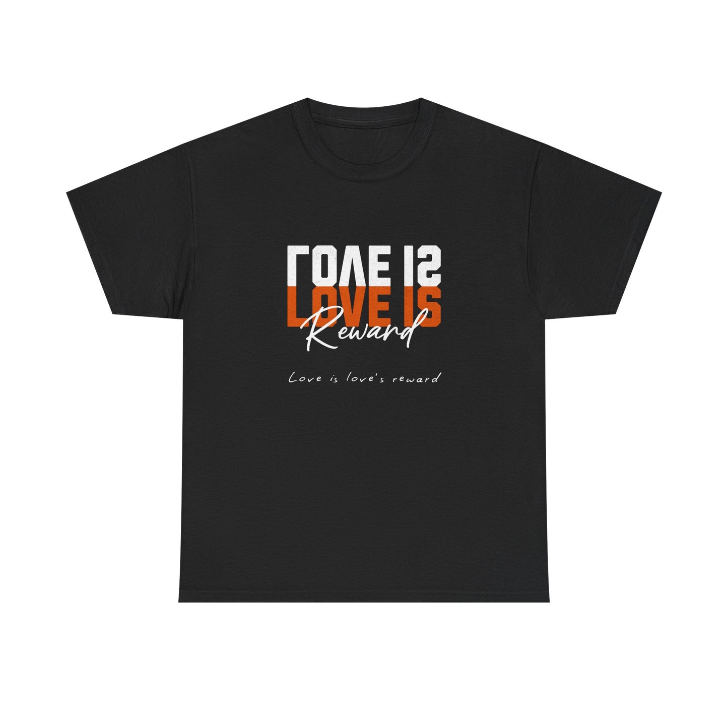 Love Is Reward Tee