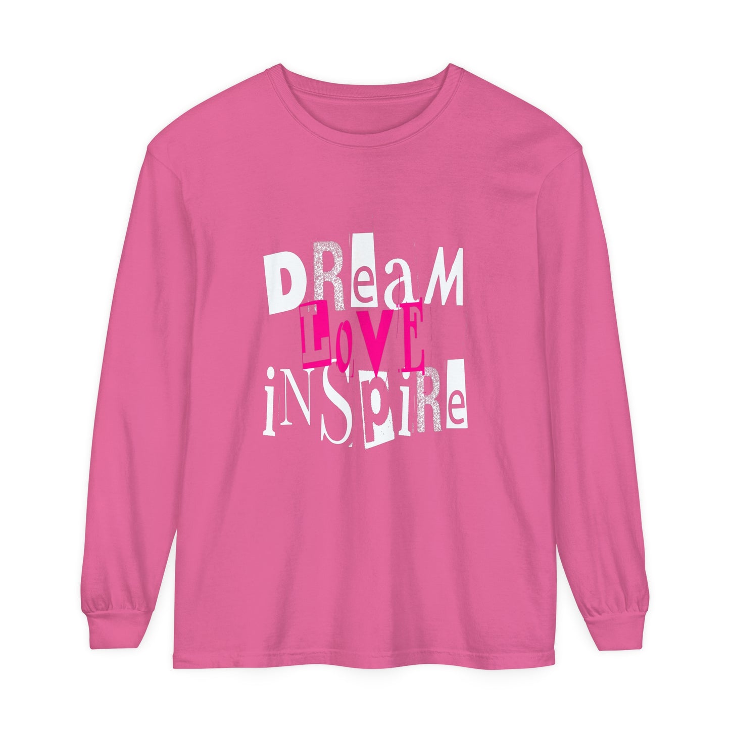 Dream Love Inspire Long Sleeve T-Shirt