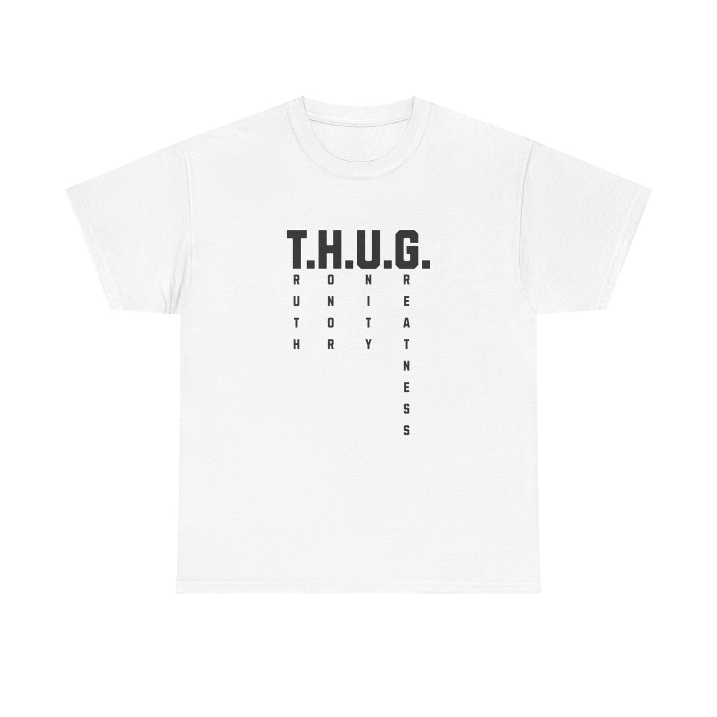 Pure Character: T.H.U.G. Vertical Acronym Premium Graphic Tee