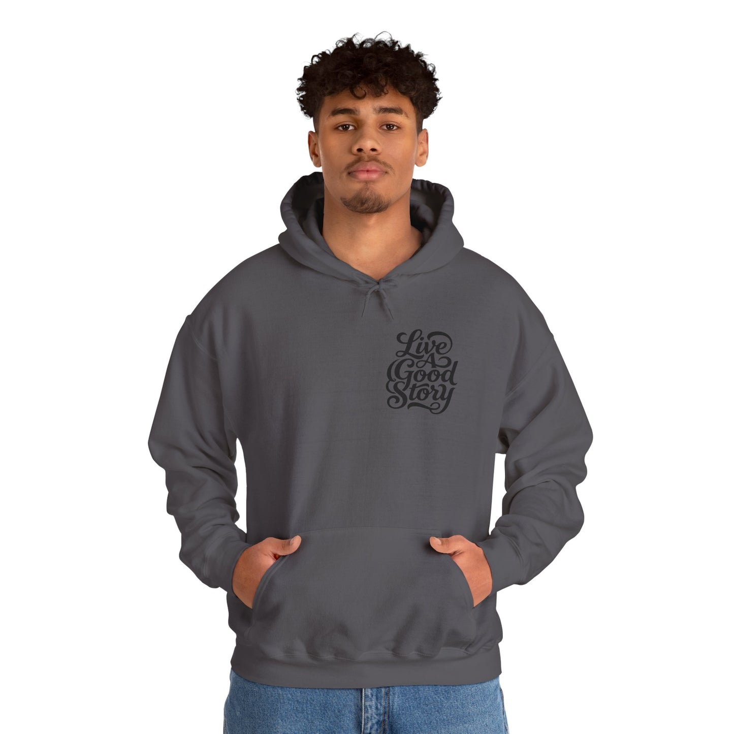 Live A Good Story Hoodie — Inspirational Script Pullover for Everyday Wear