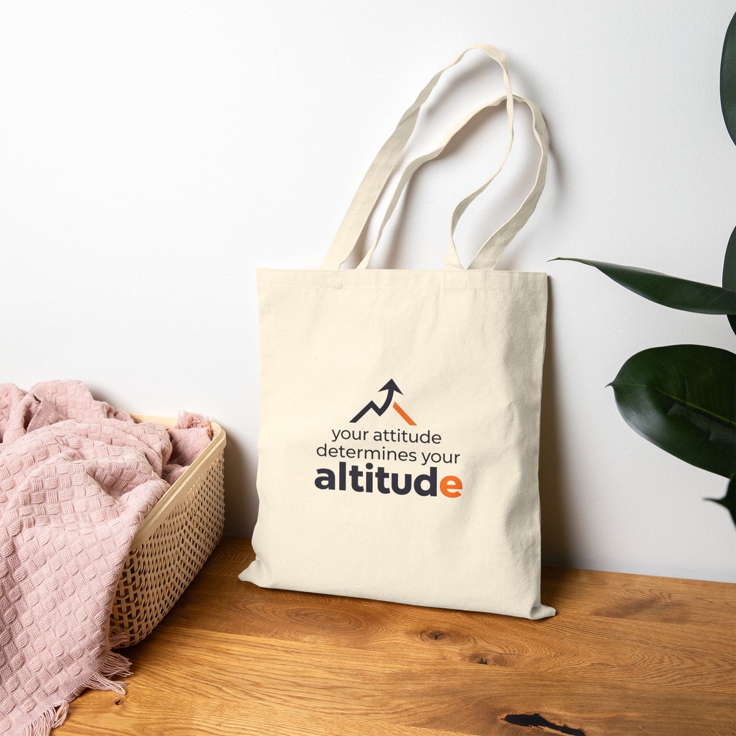Your Attitude Determines Your Altitude Tote