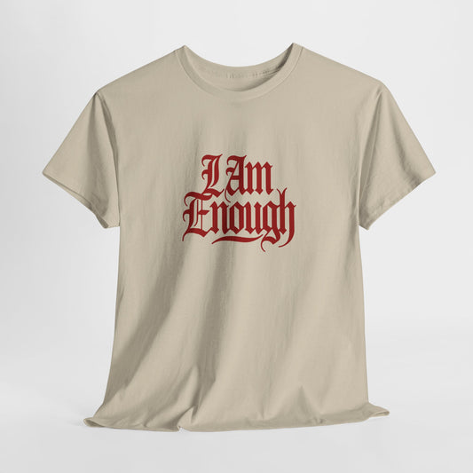 I Am Enough Empowerment Tee
