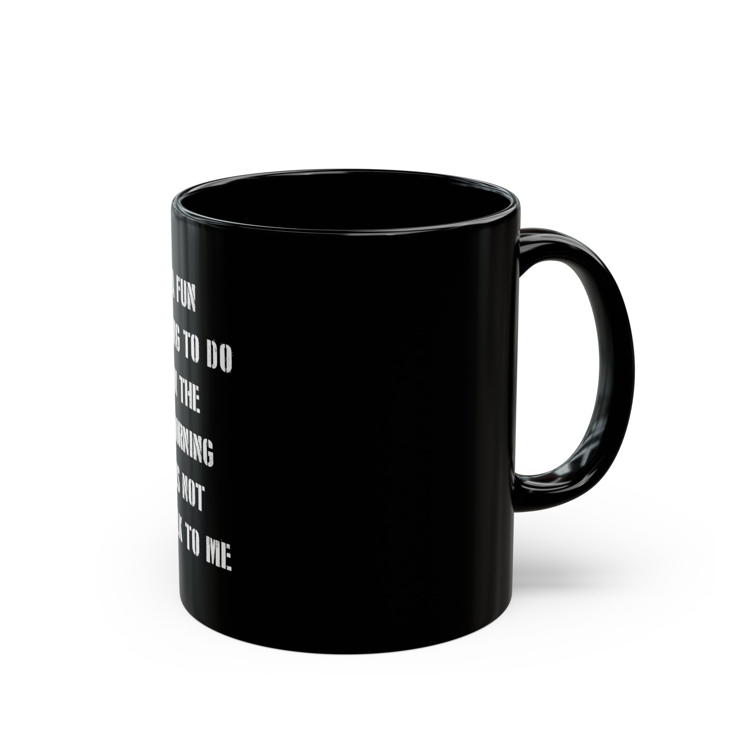 A fun thing to do Black Mug (11oz, 15oz)