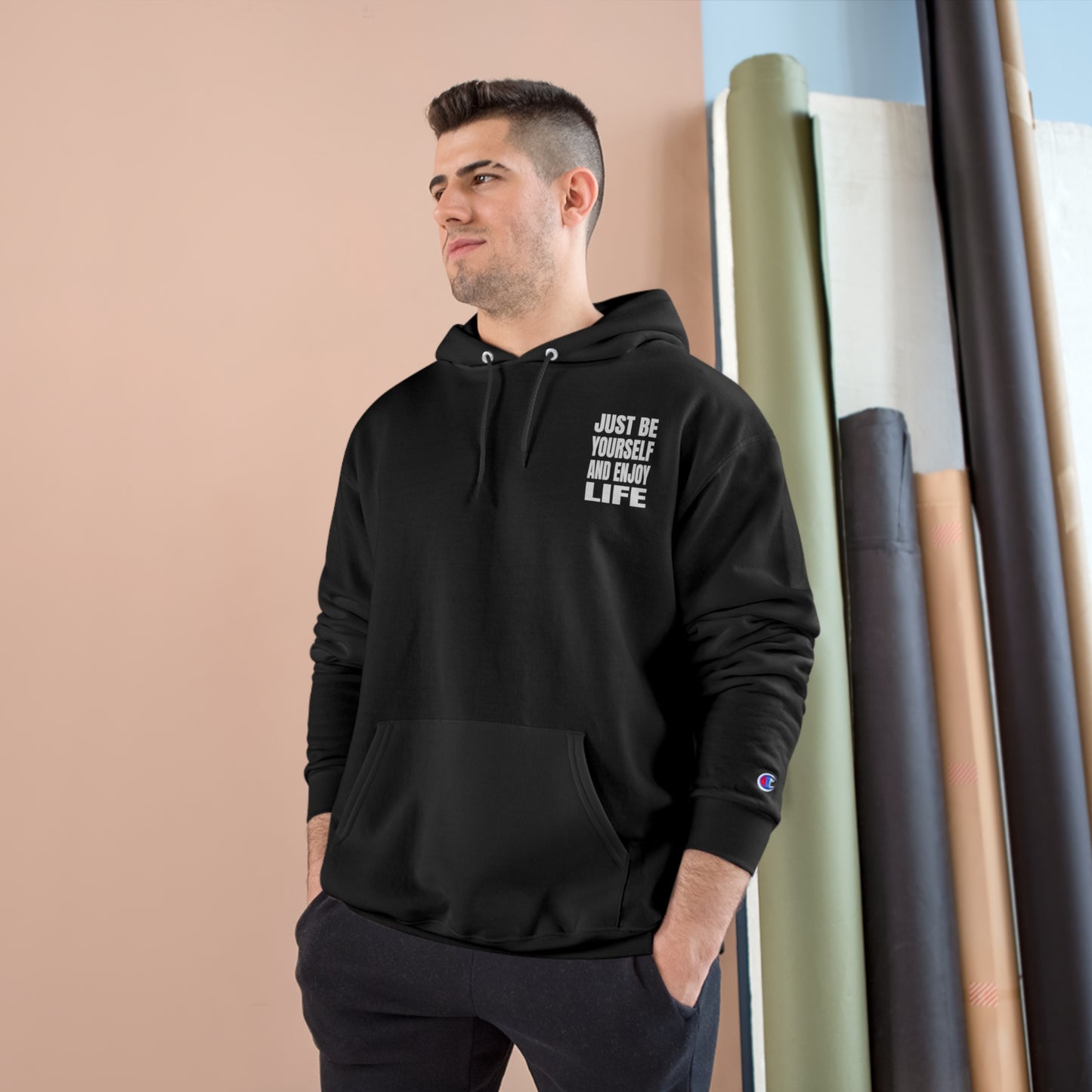 Just be yourself and enjoy life Champion Hoodie