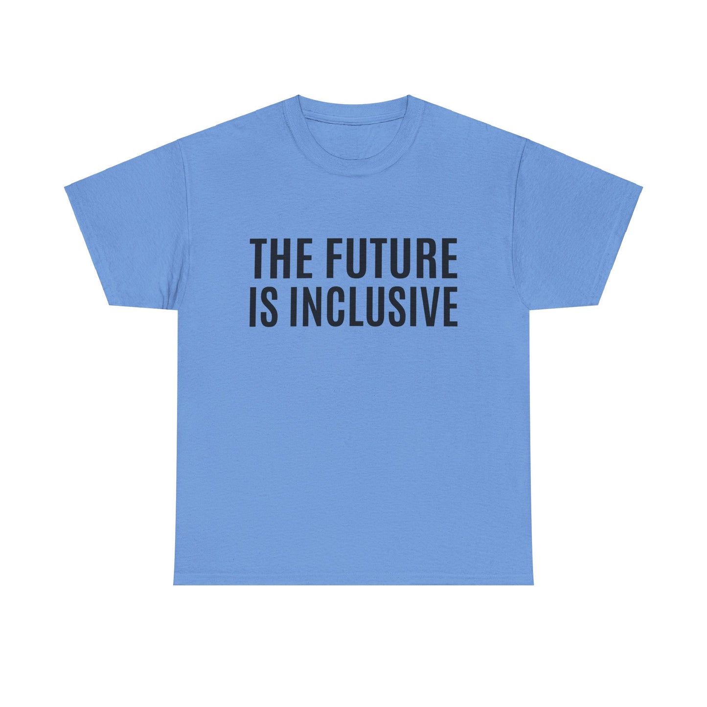 The Future is Inclusive Unisex Heavy Cotton Tee