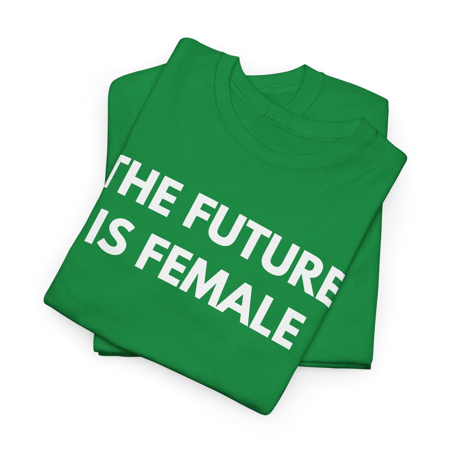 Future is Female Tee