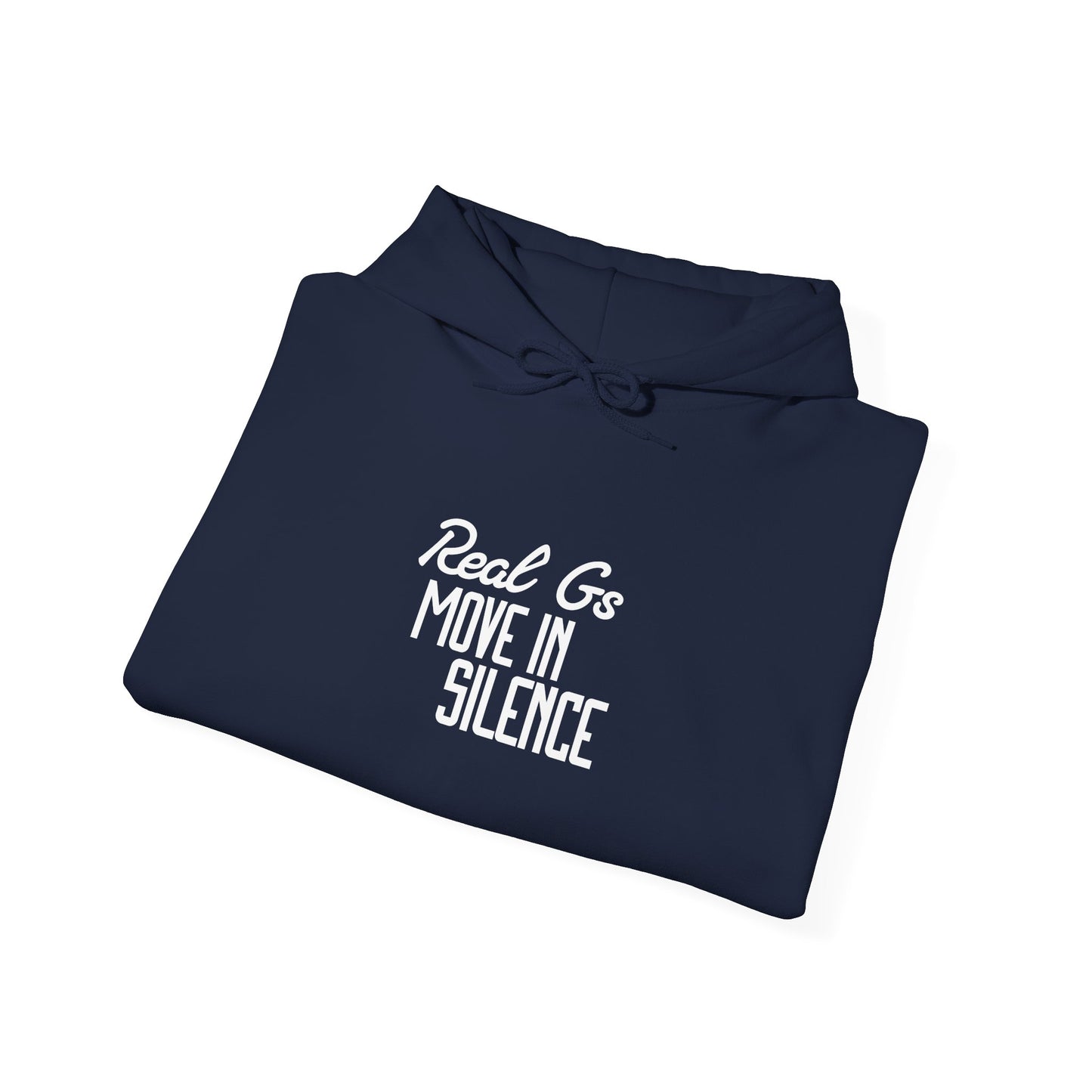 Real Gs Move In Silence Hoodie – Dripp’N Gear