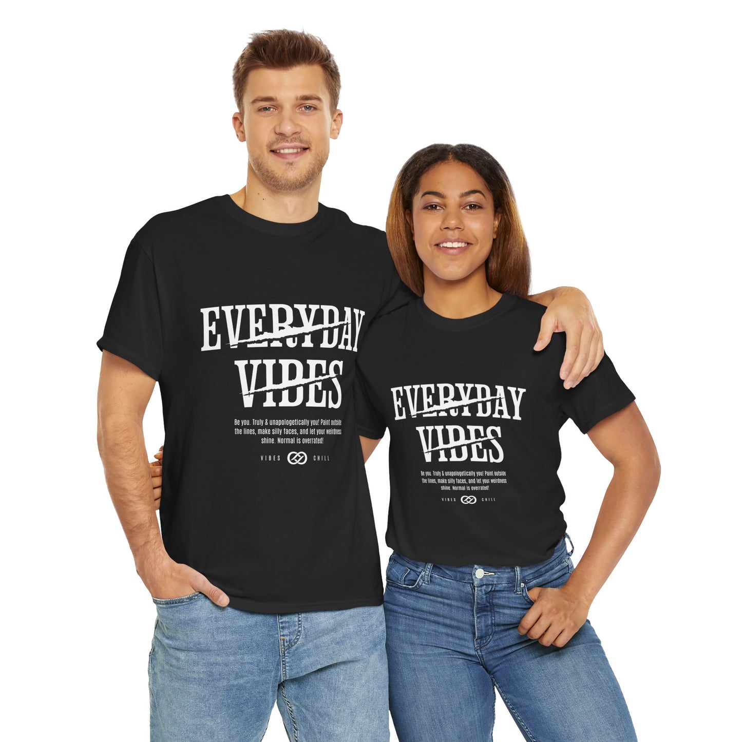 Everyday Vibes T-Shirt