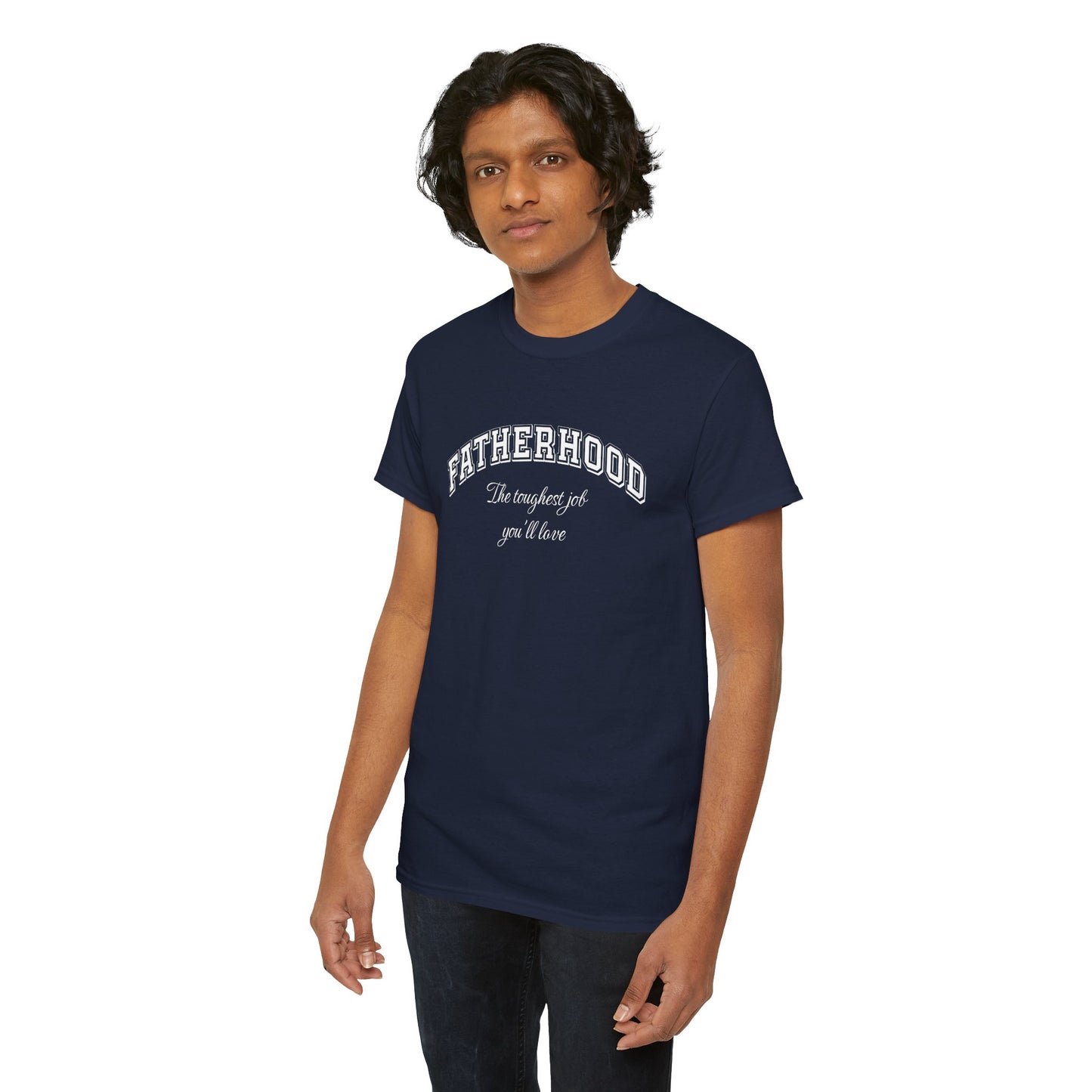 Fatherhood Tee – The Toughest Job – Dripp’N Gear
