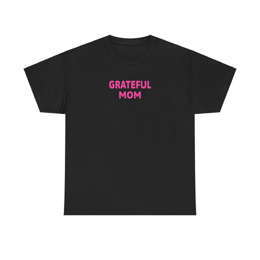 Grateful Mom Tee