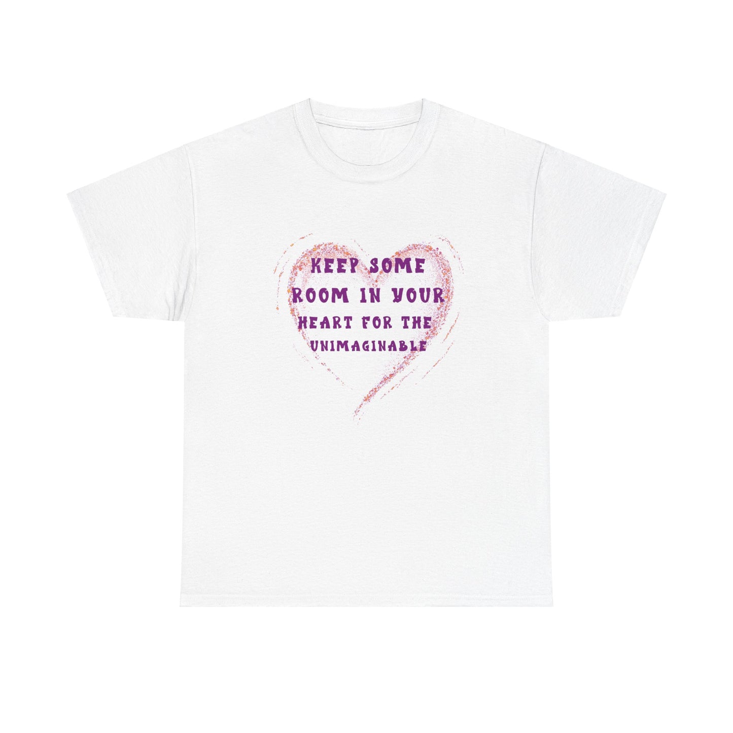 Keep some room in your heart for the unimaginable Unisex Heavy Cotton Tee