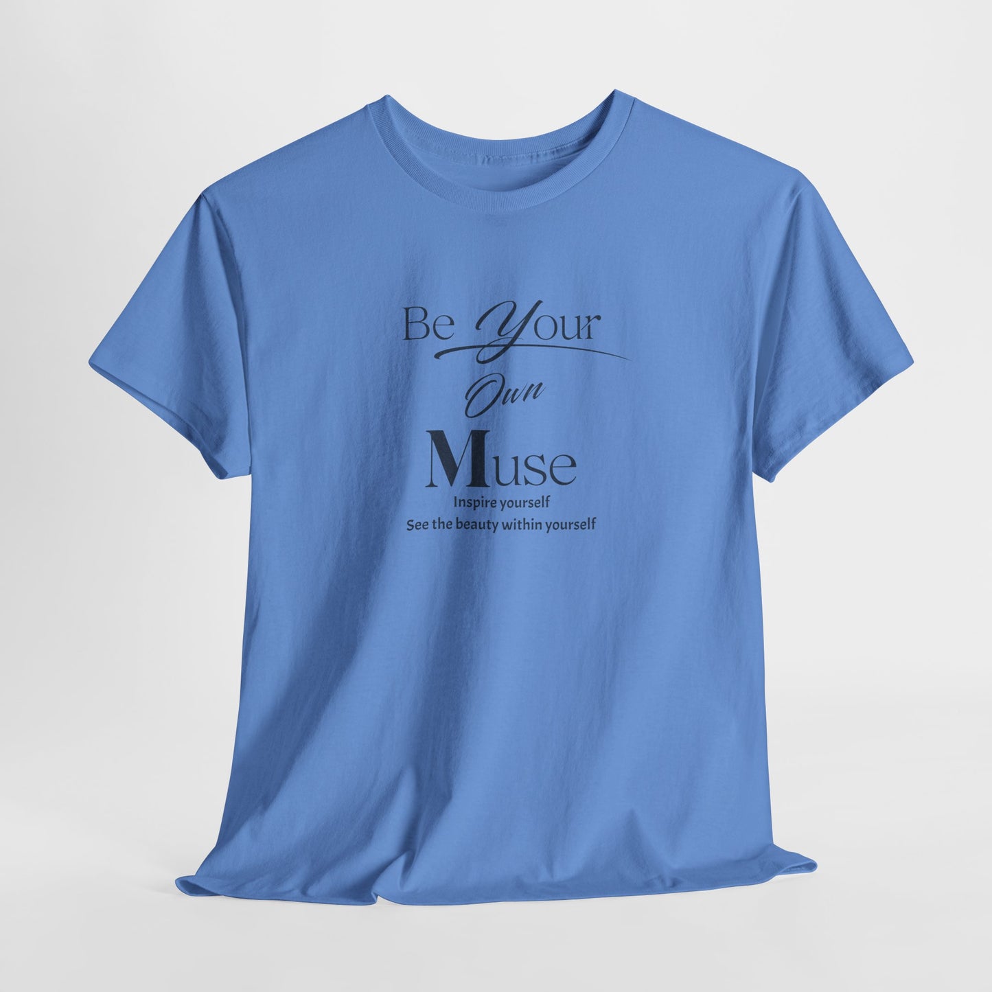 Be Your Own Muse Tee – Dripp’N Gear