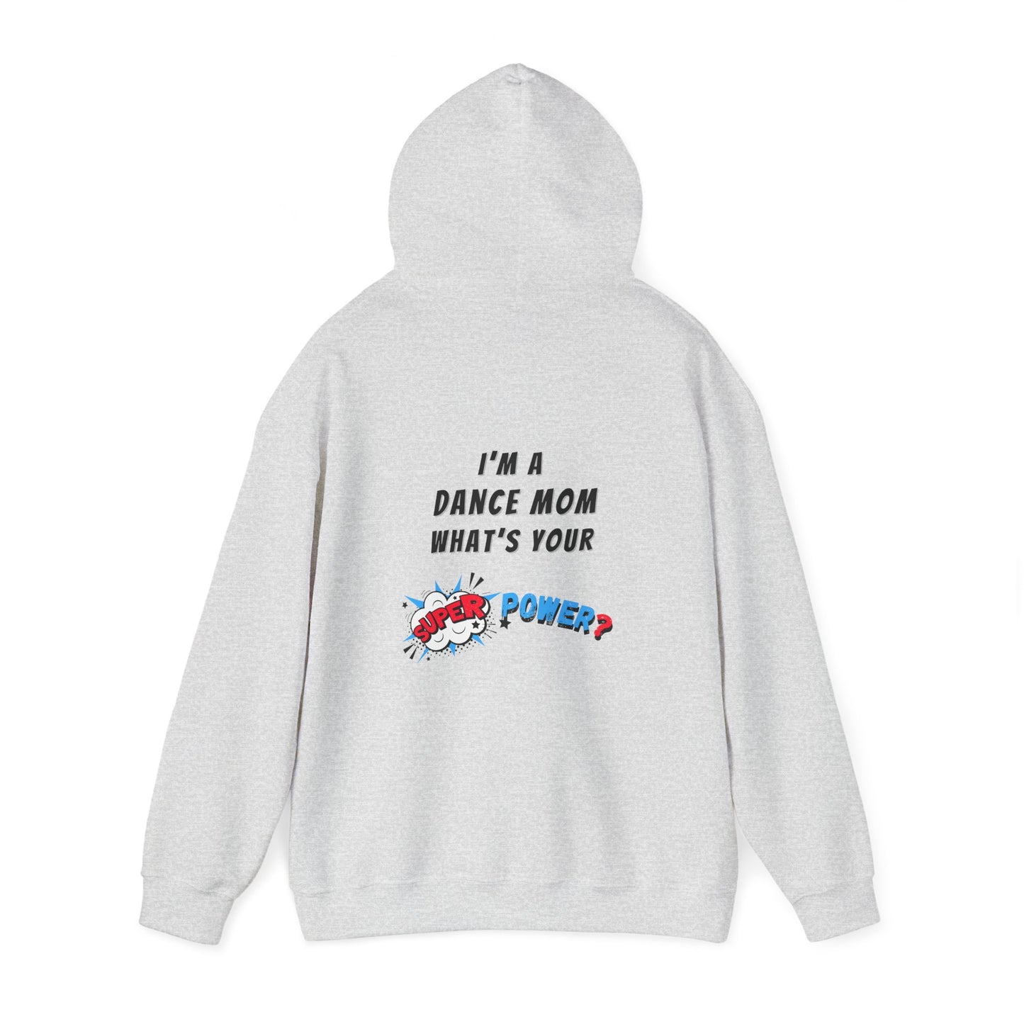 #superdancemom Design Unisex Heavy Blend™ Hooded Sweatshirt