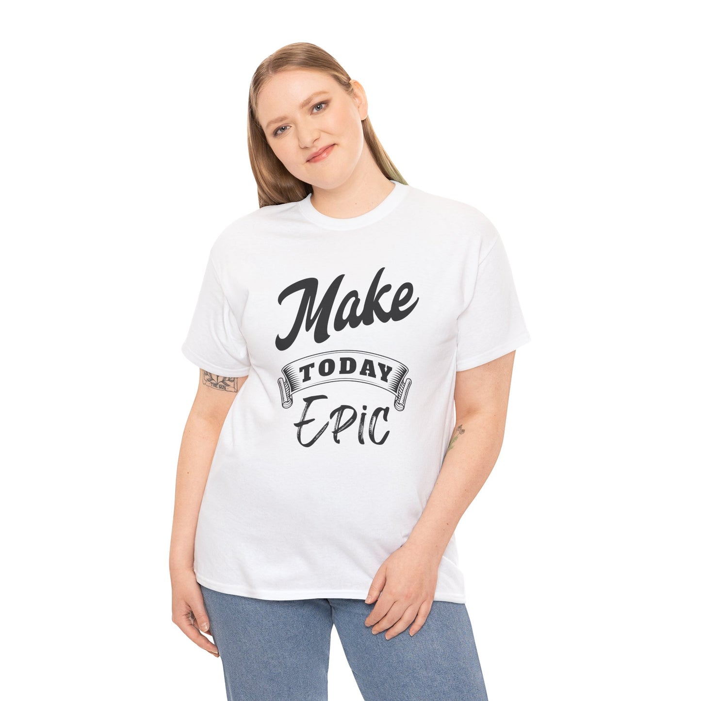 Make Today Epic Motivational Tee: Premium Graphic Shirt