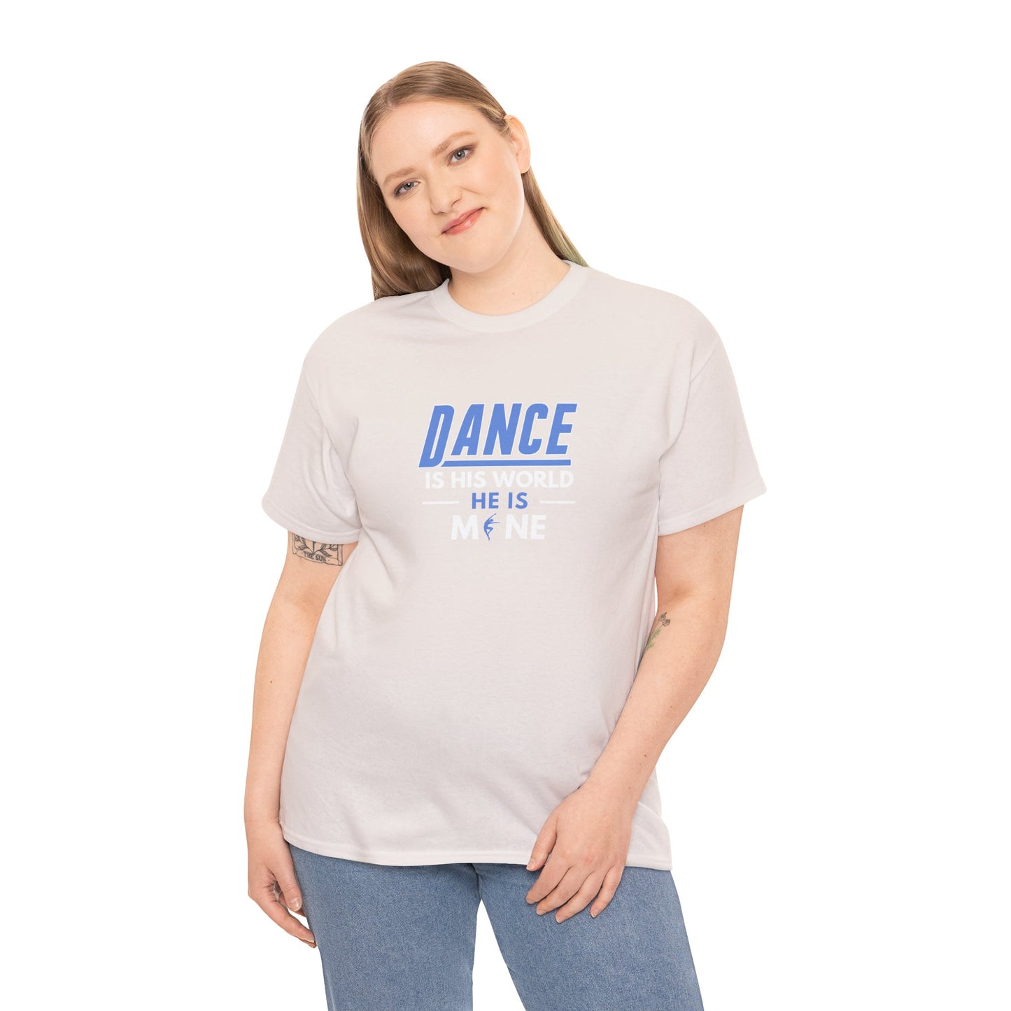 Dance is his world, He is mine Tee