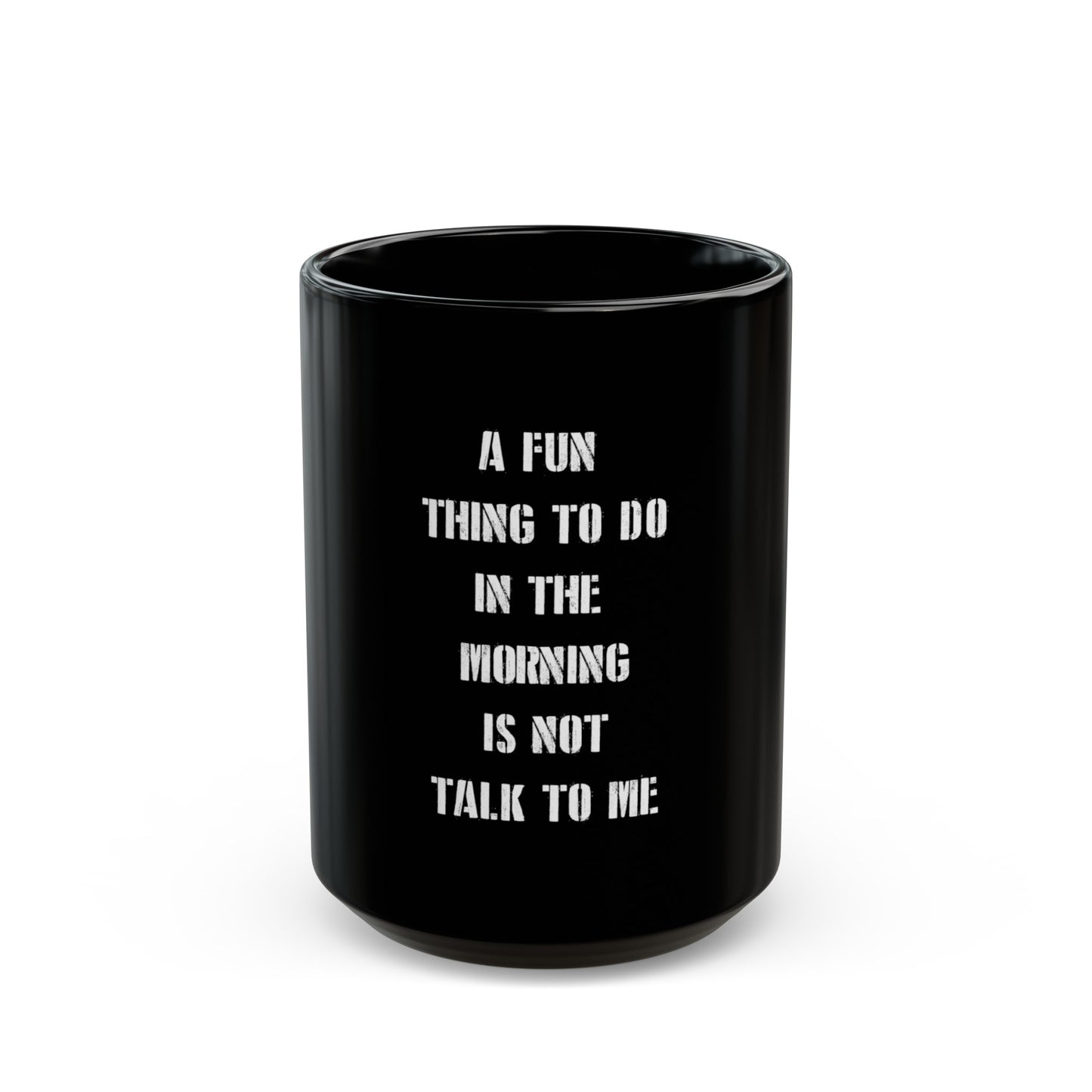 A fun thing to do Black Mug (11oz, 15oz)