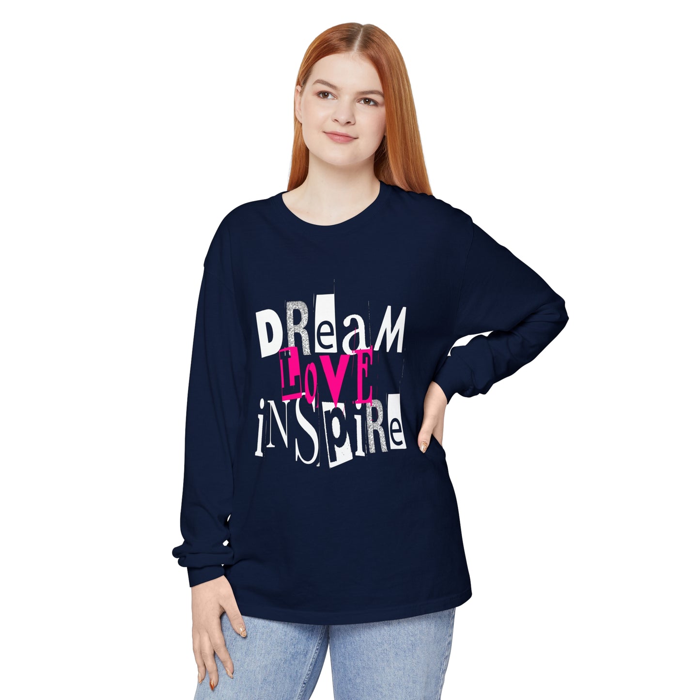 Dream Love Inspire Long Sleeve T-Shirt