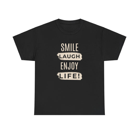 Smile Laugh Enjoy Life Tee