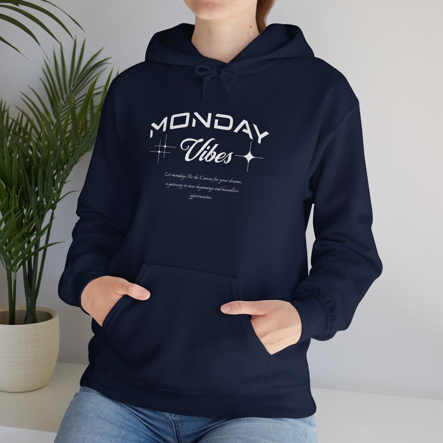 Let Mondays be the canvas for your dreams Canvas Hoodie