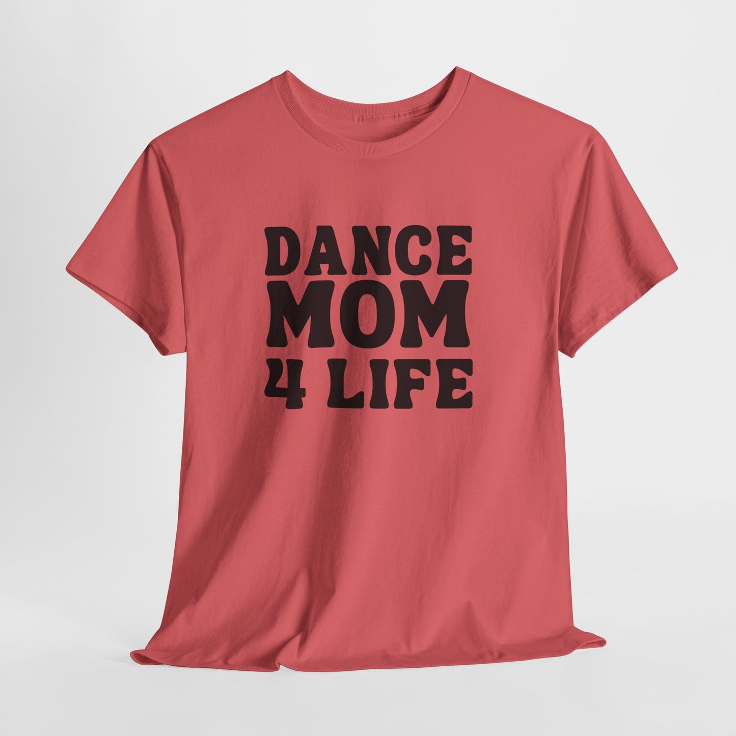Dance Mom 4 Life Retro Tee