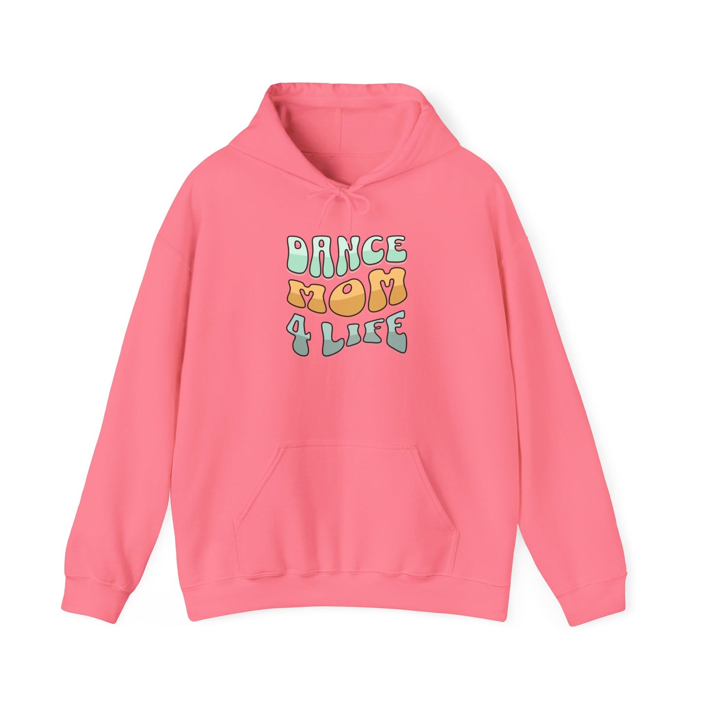 Dance Mom 4 Life Hoodie