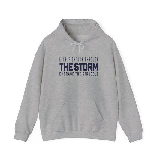The Storm Motivational Hoodie