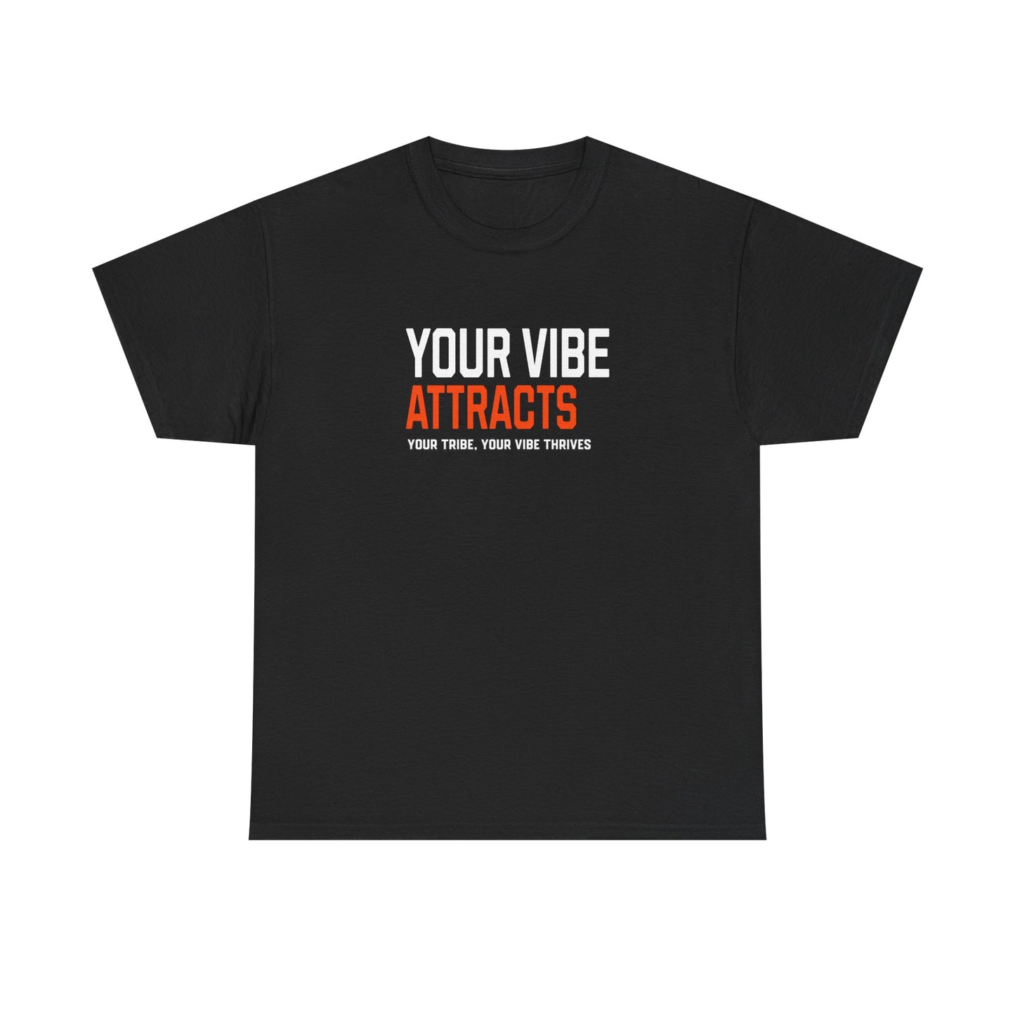 Your Vibe Attracts Tee – Positive Unisex Shirt