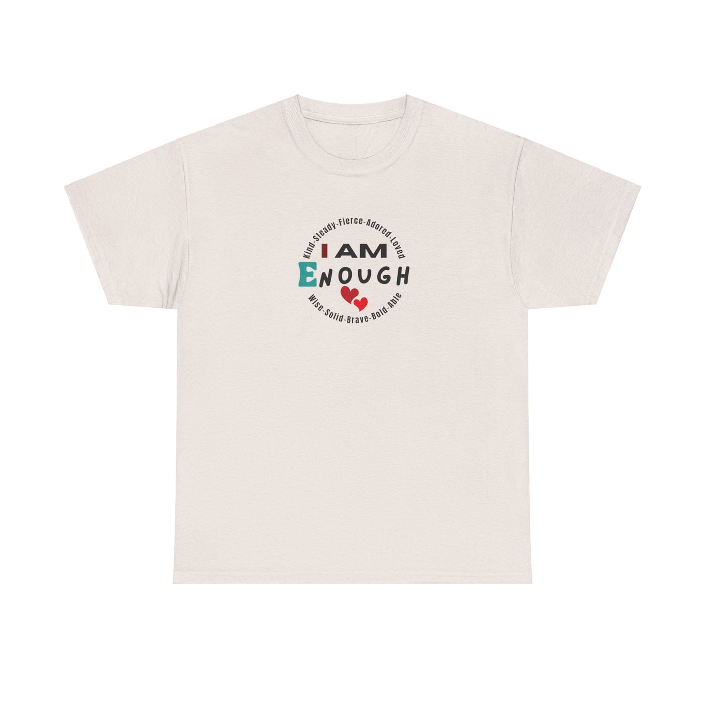 I Am Enough Unisex Heavy Cotton Tee