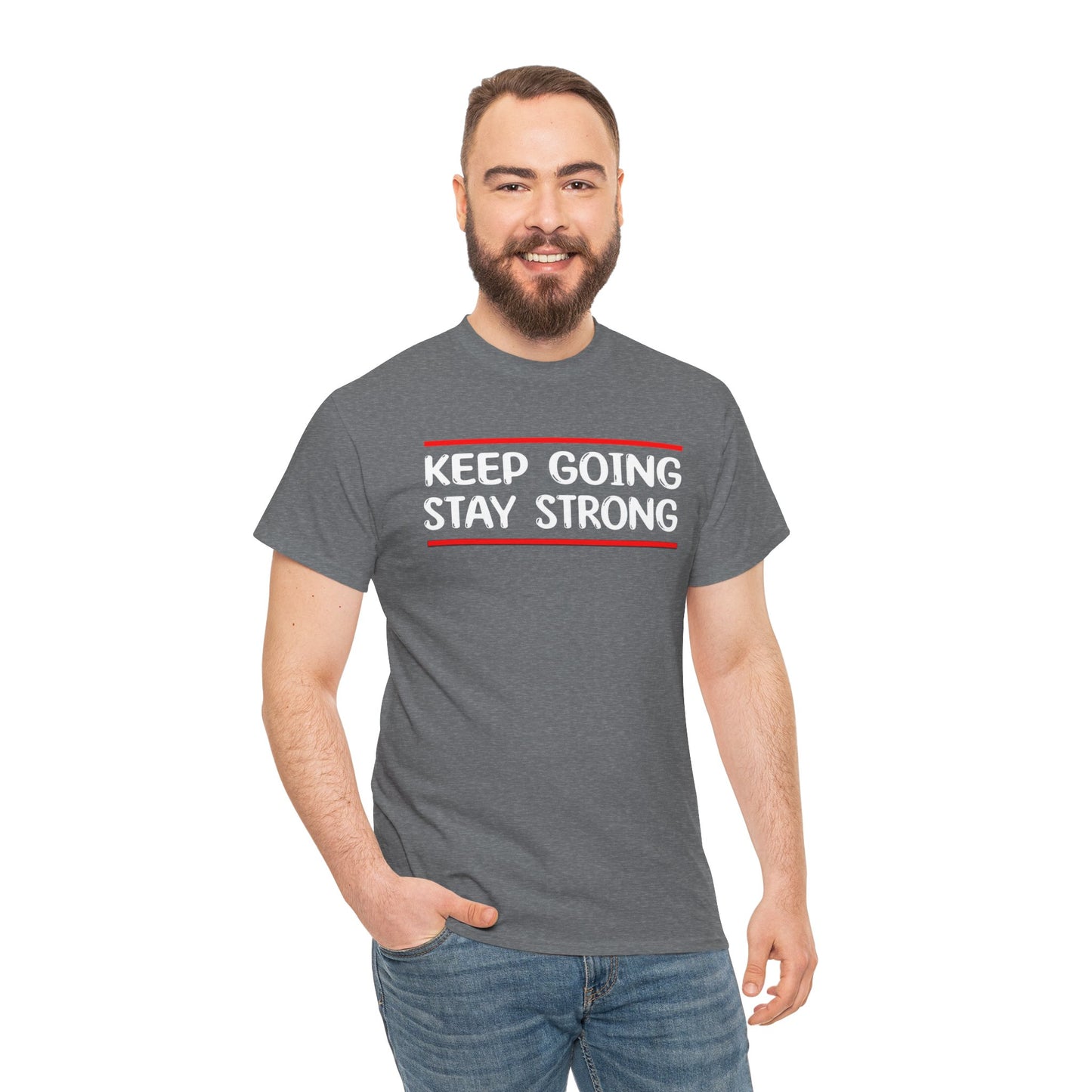 Keep going stay strong Unisex Heavy Cotton Tee