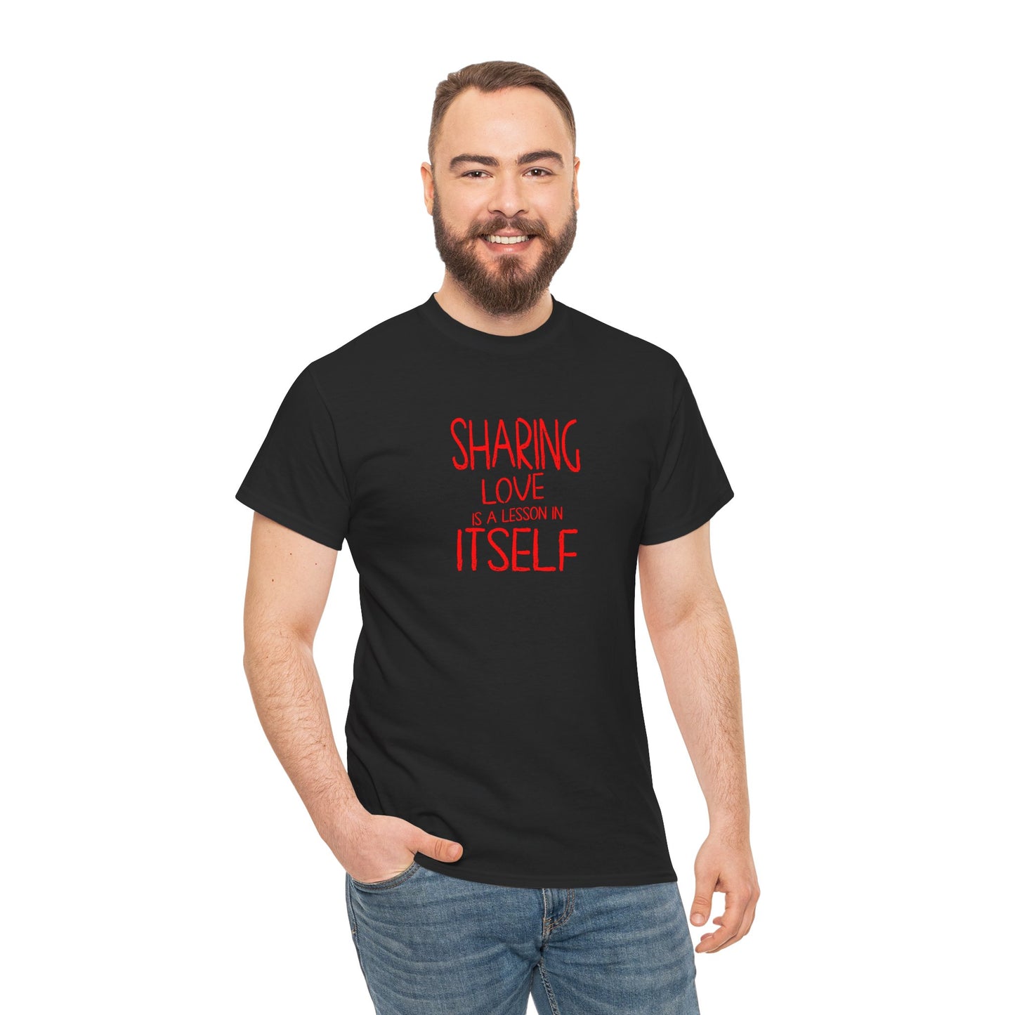 Sharing Love Quote Tee – Inspirational Unisex