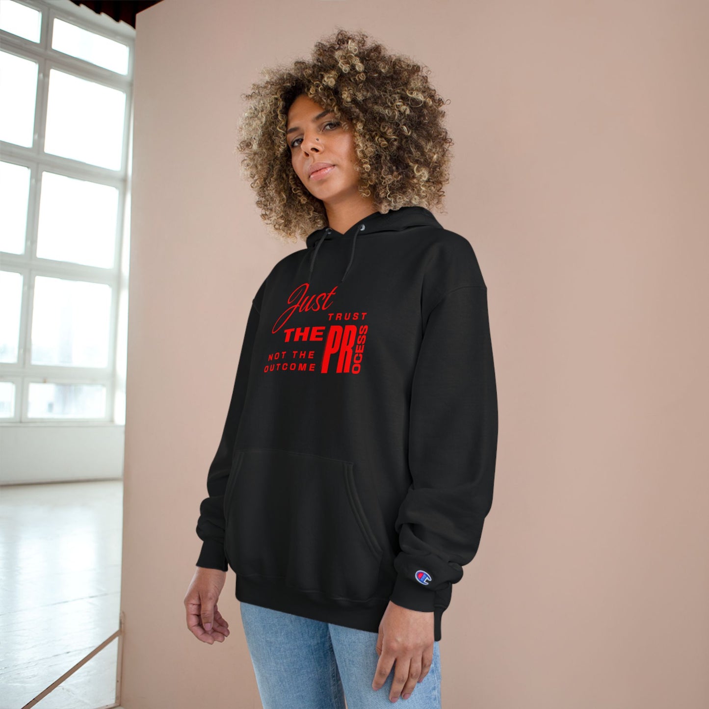 Process Over Prize: Champion "Just Trust the Process" Hoodie
